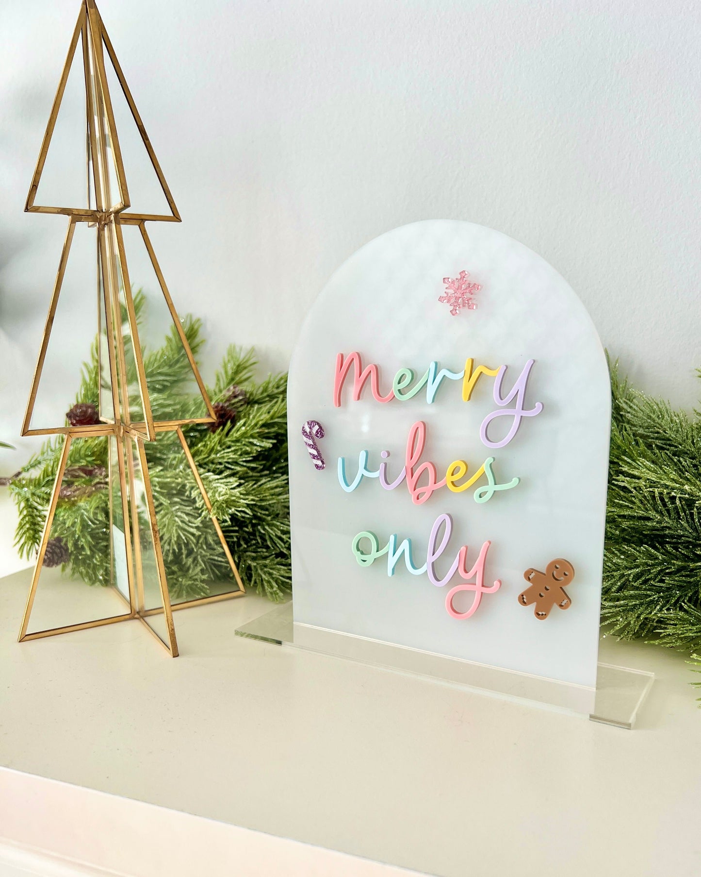 Merry Vibes Only Sign