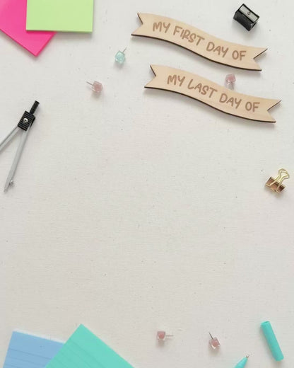 My First and Last Day of School Sign